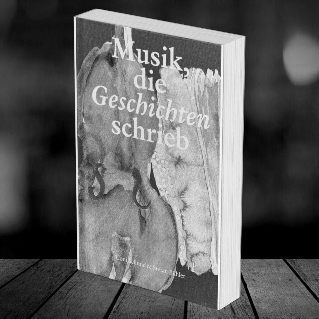 Buch «Musik, die Geschichten schrieb» von Con Schmid und Stefan Bühler.