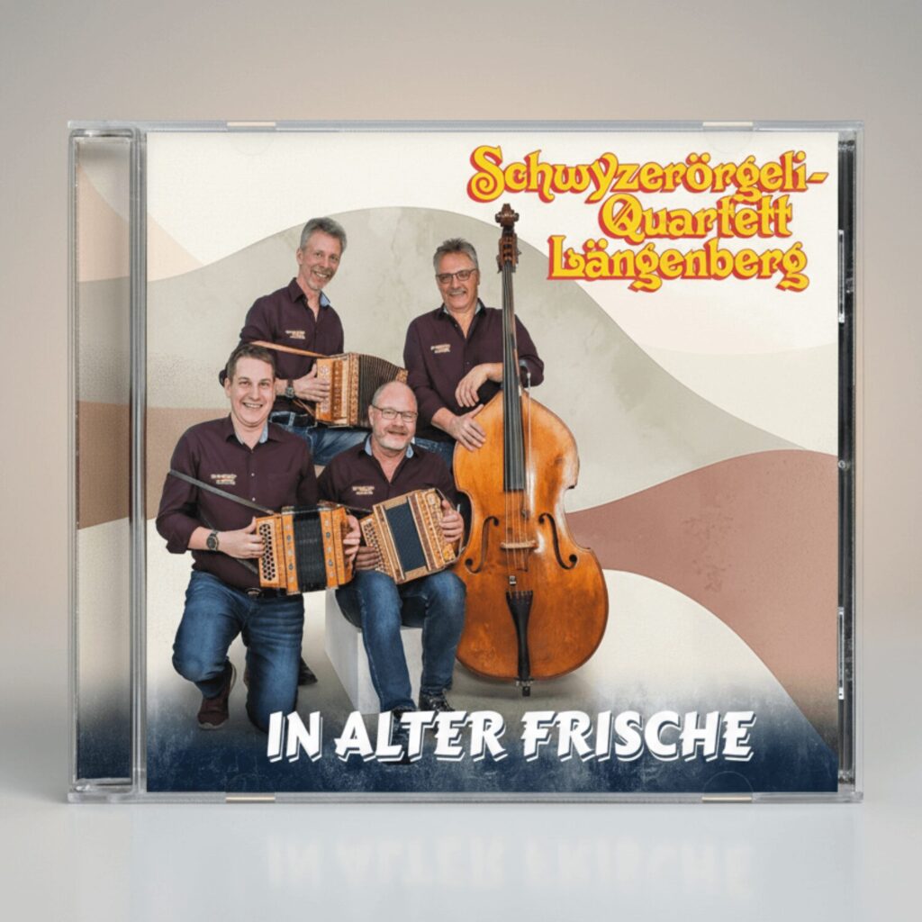 Schwyzerörgeli-Quartett Längenberg, CD "In alter Frische"